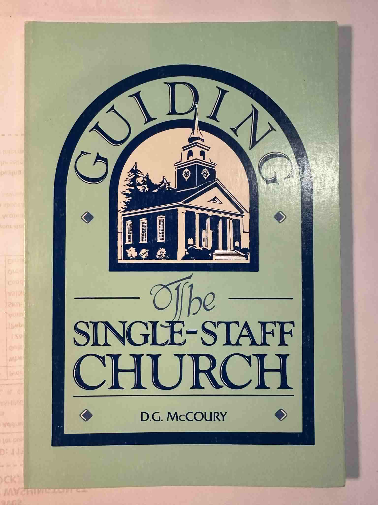 Guiding The Single-Staff Church