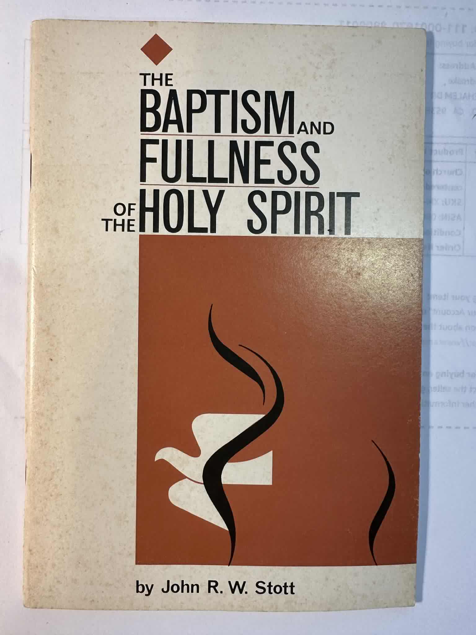 The Baptism and Fullness of the Holy Spirit