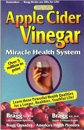 Apple Cider Vinegar Miracle Health System
