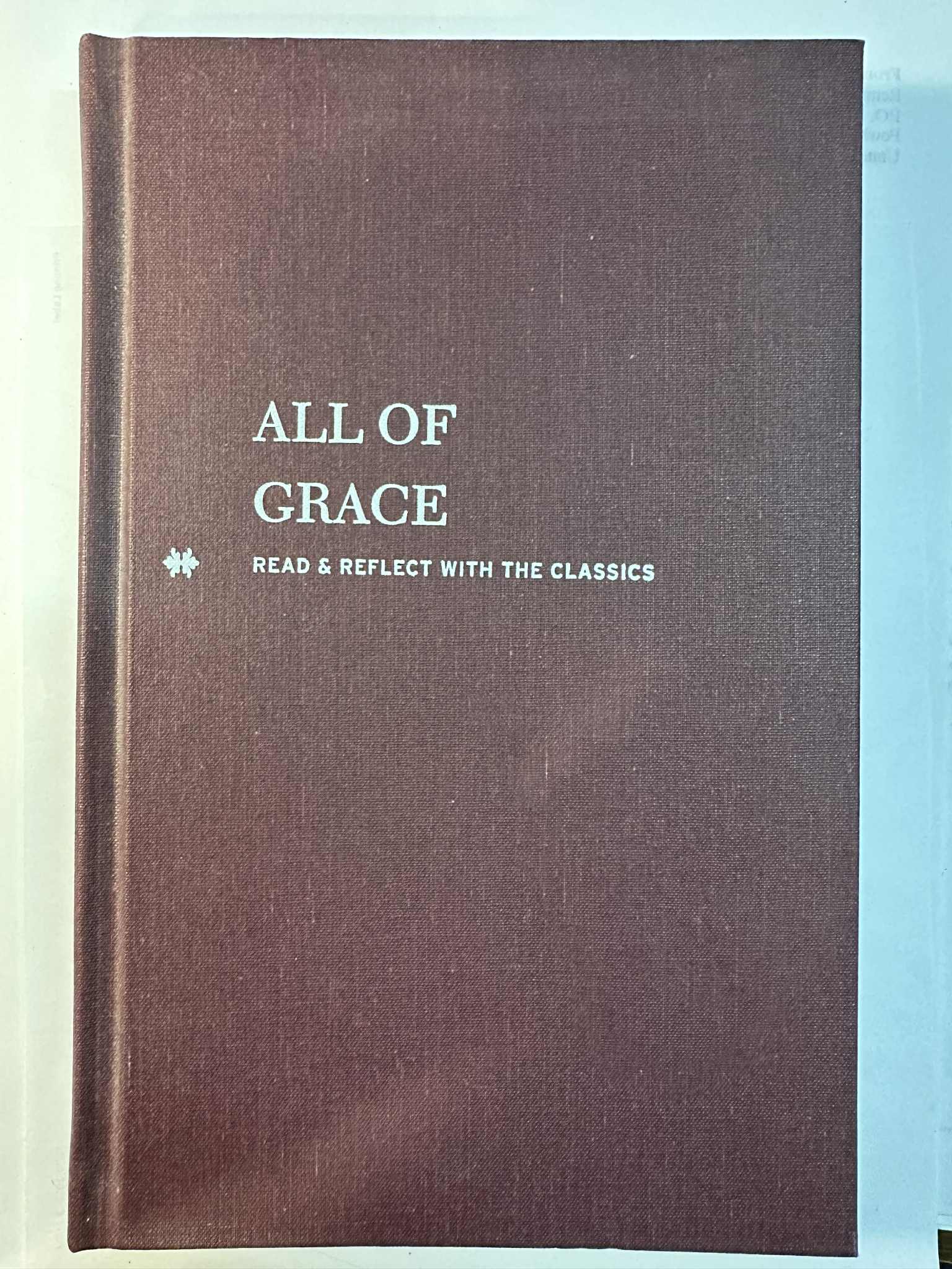 All of Grace (Read and Reflect with the Classics)