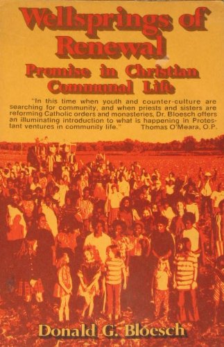 Wellsprings of Renewal: Promise in Christian Communal Life