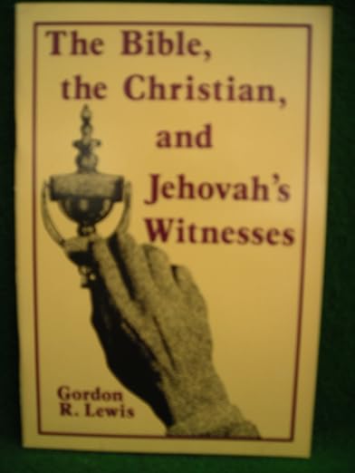 Bible, the Christian & Jehovah's Witnesses