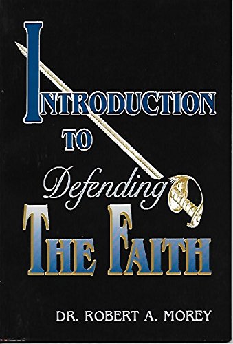 Introduction to Defending the Faith