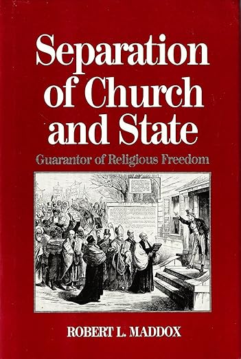 Separation of Church and State: Guarantor of Religious Freedom