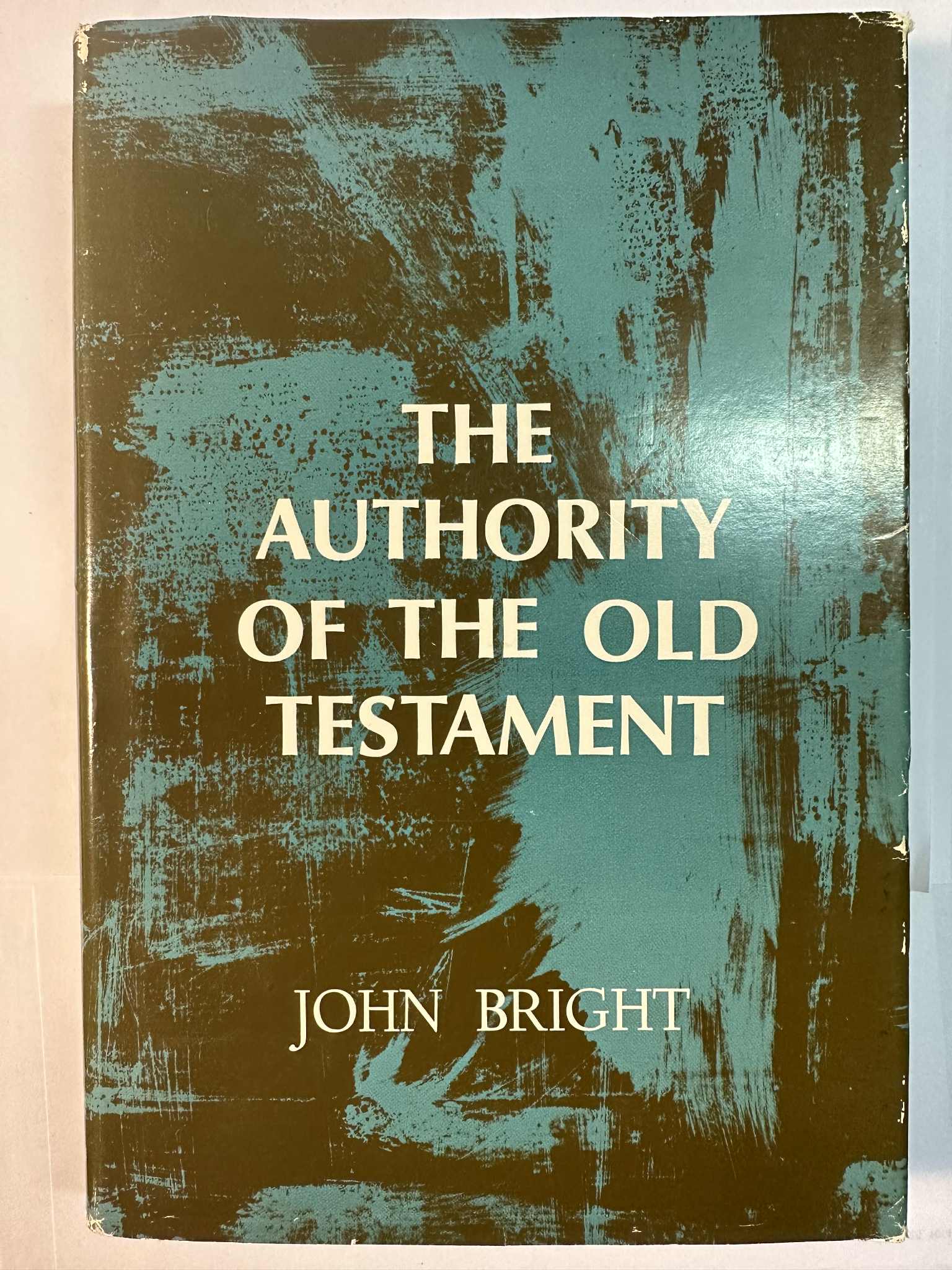 The Authority of the Old Testament