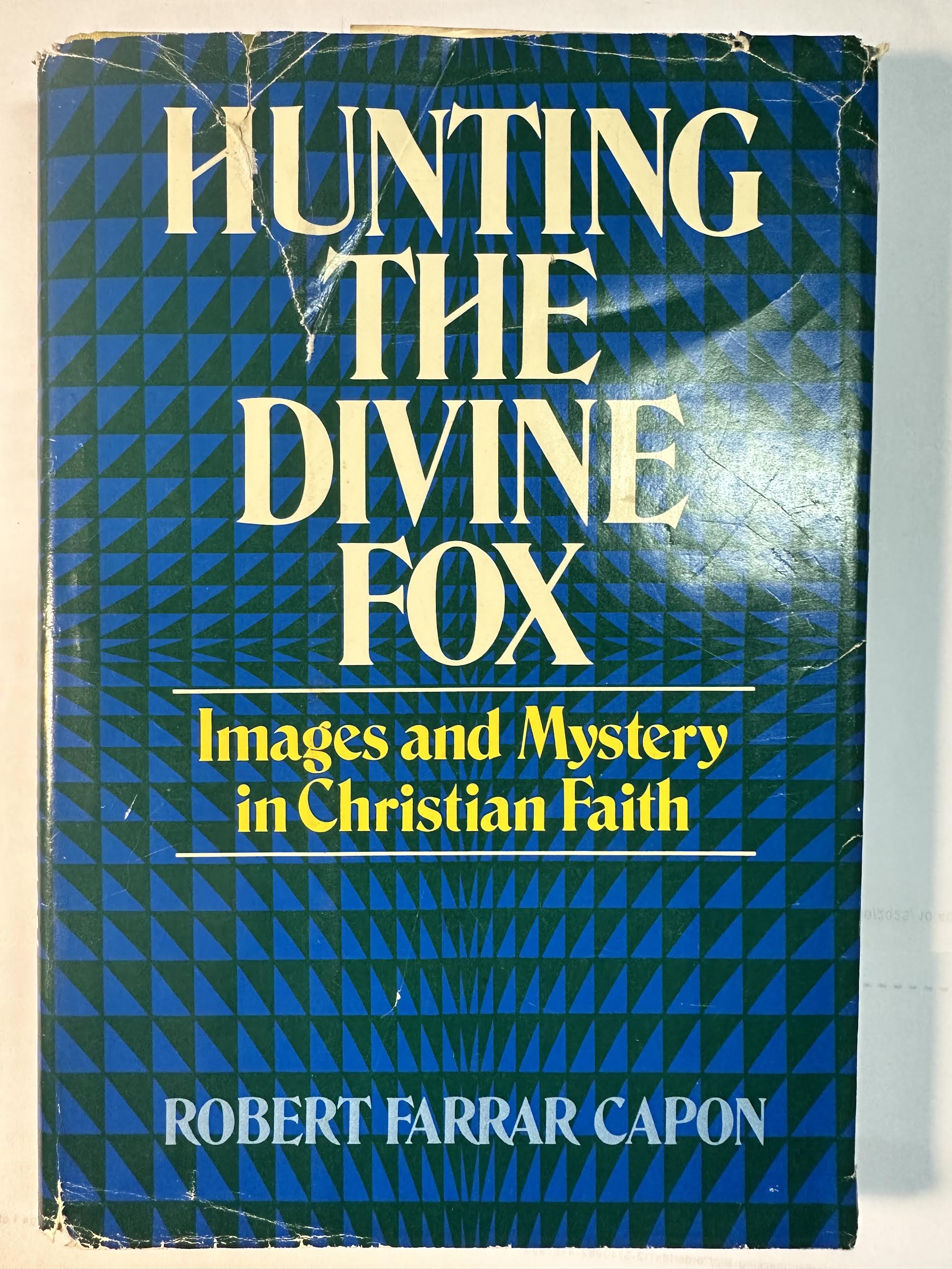 Hunting the Divine Fox: Images and Mystery in Christian Faith