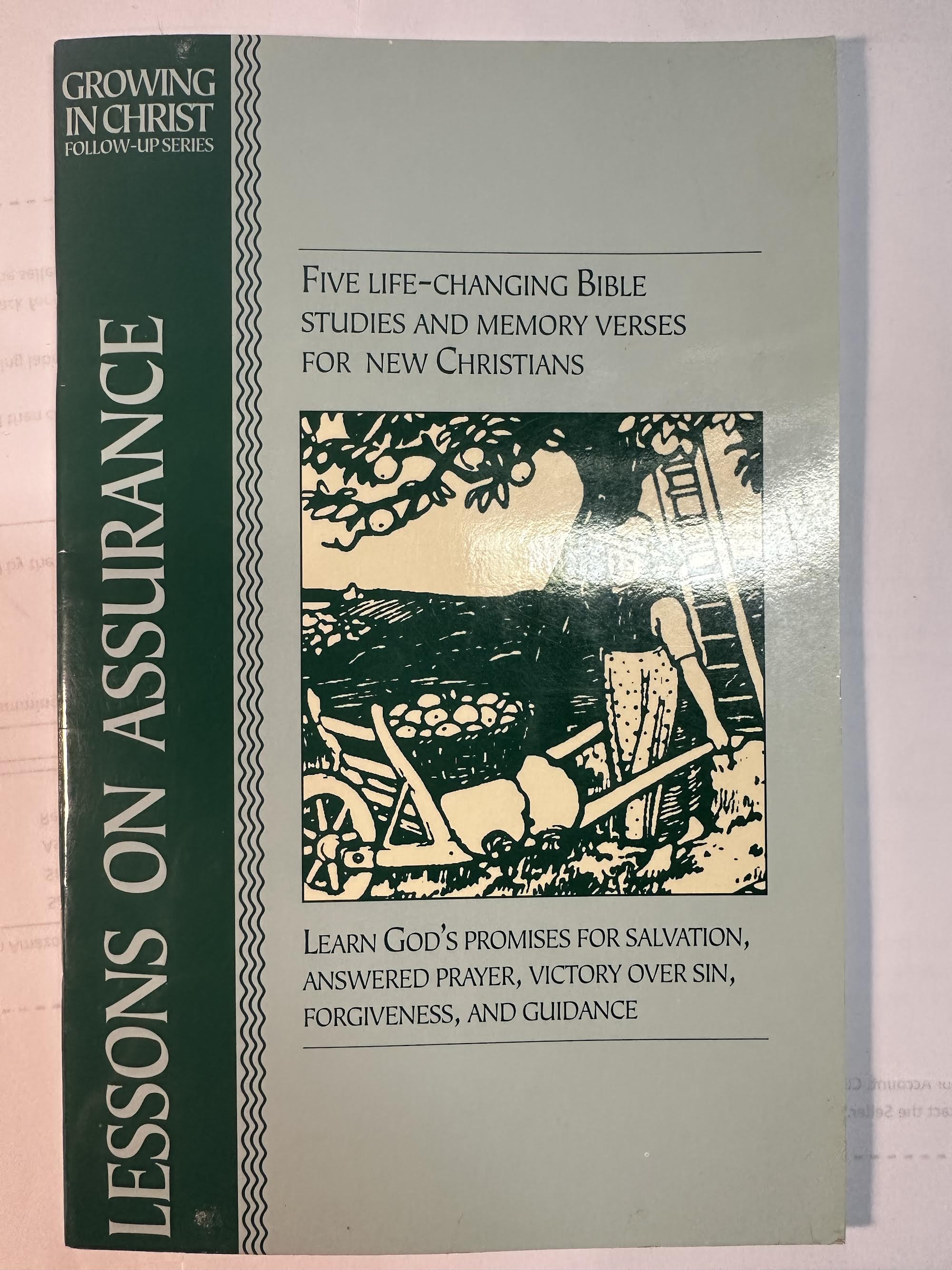 Lessons on Assurance: Five Life-Changing Bible Studies and Memory Verses for New Christians (Growing in Christ)