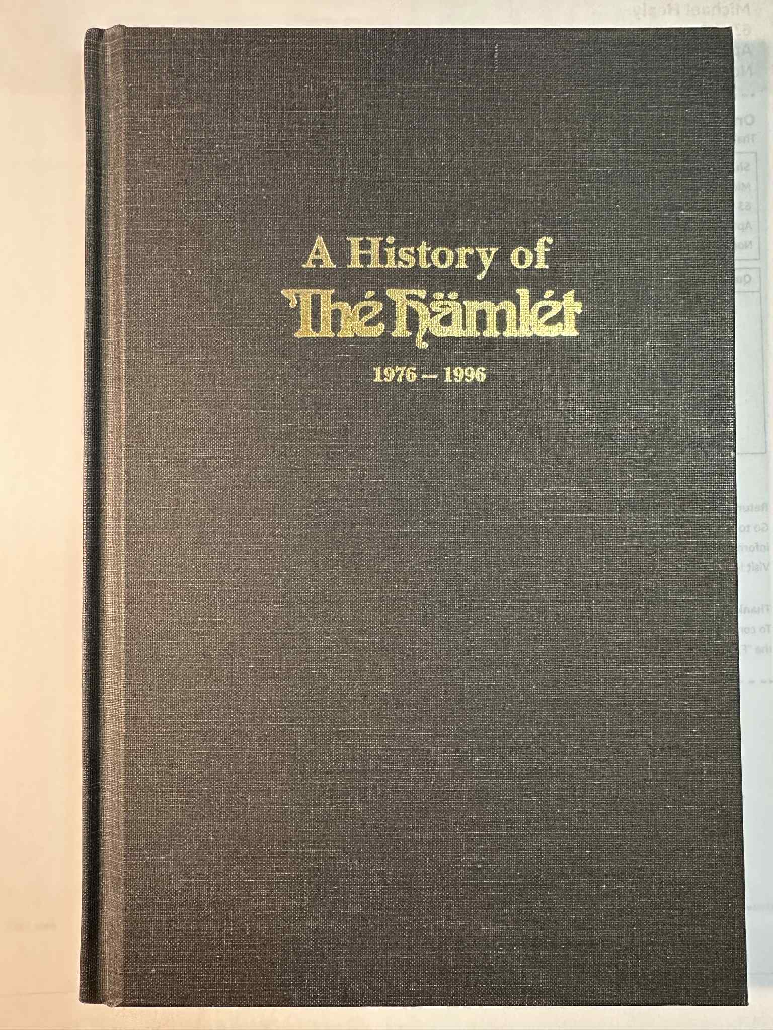 A History of the Hamlet 1976-1996