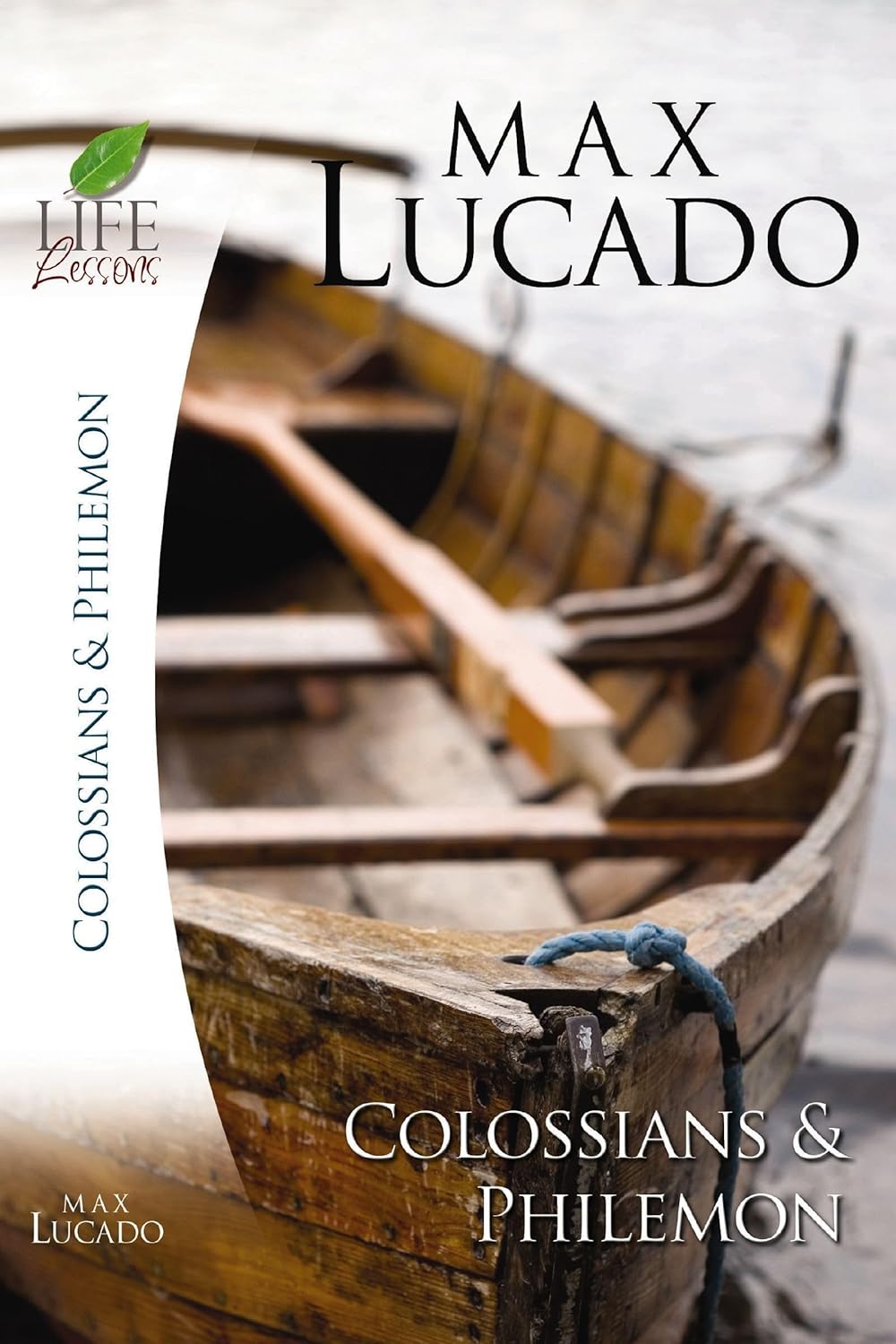 Colossians & Philemon (Life Lessons)