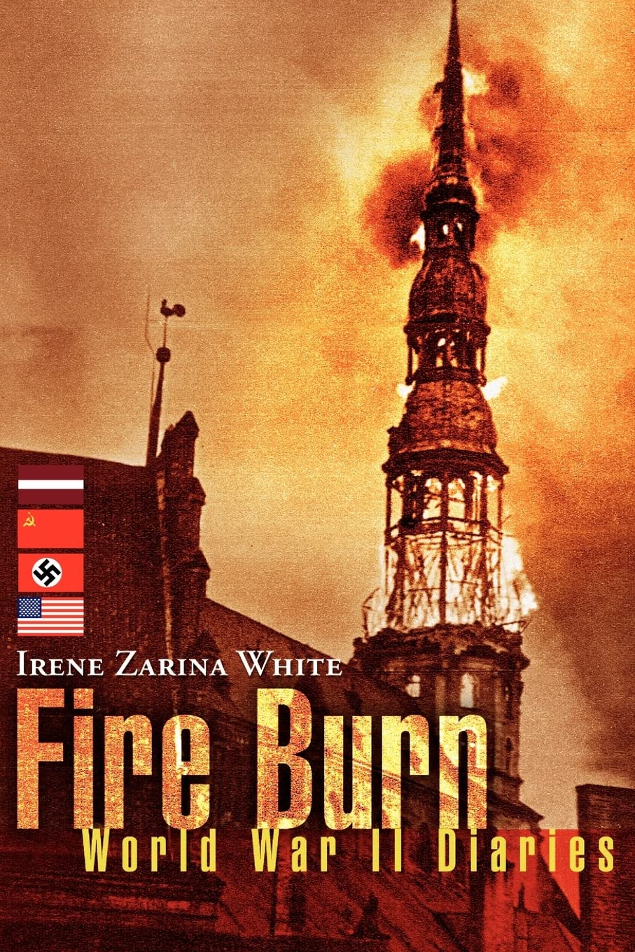 Fire Burn: World War II Diaries
