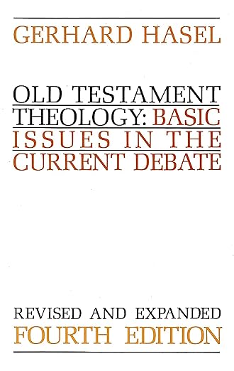 Old Testament Theology: Basic Issues in the Current Debate