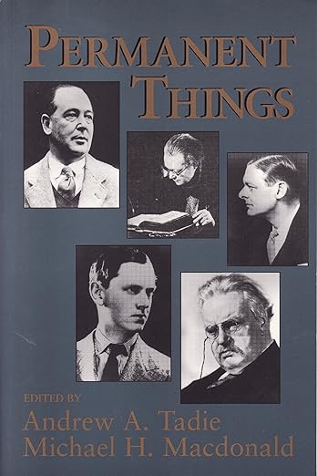 Permanent Things: Toward the Recovery of a More Human Scale at the End of the Twentieth Century