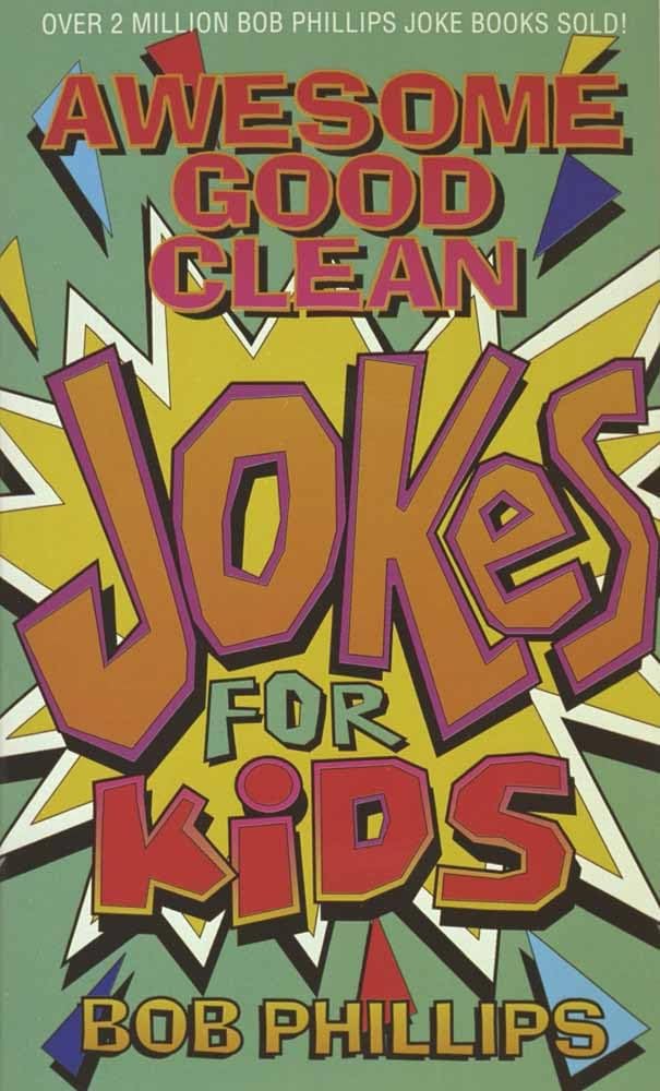 Awesome Good Clean Jokes for Kids