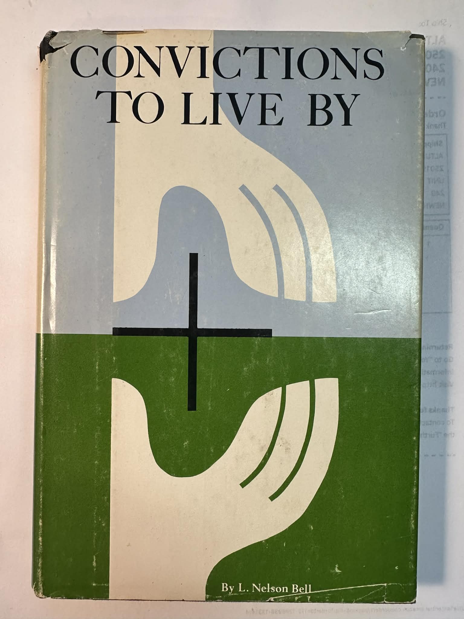 Convictions to Live By