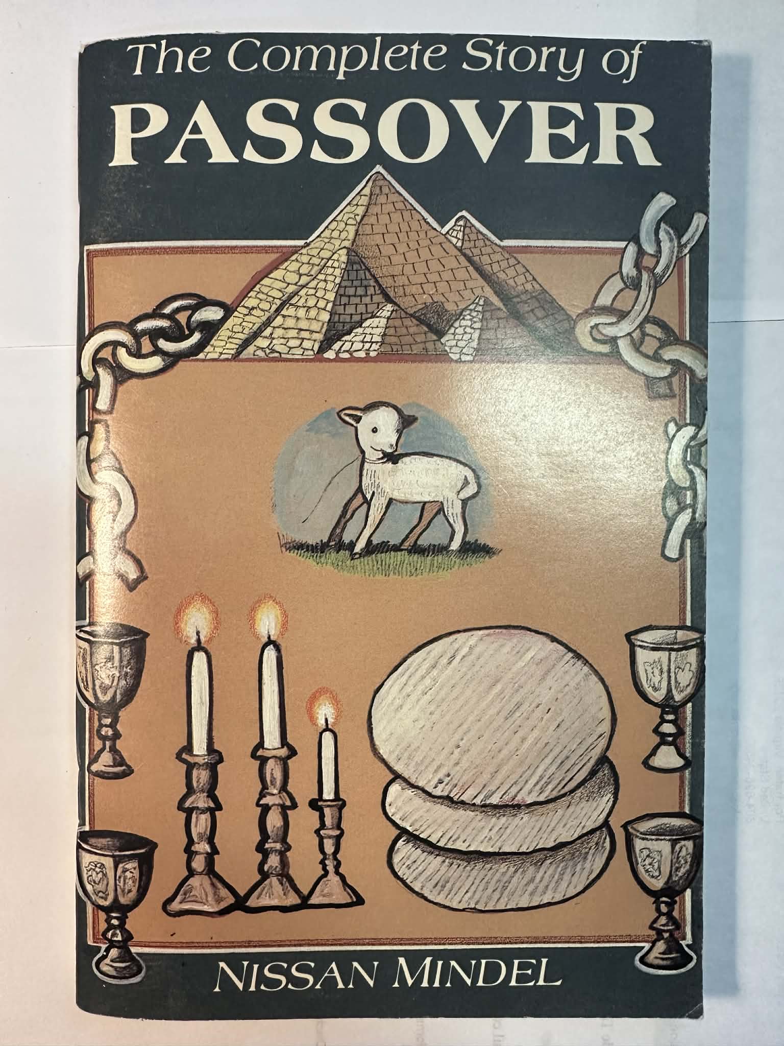 The Complete Story of Passover