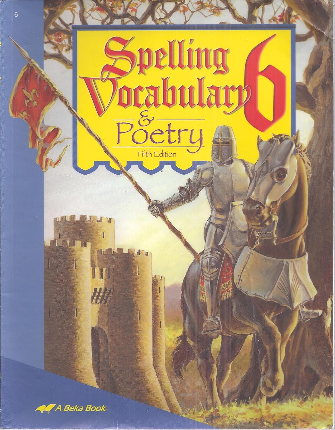 Spelling, Vocabulary and Poetry 6 Fifth Edition