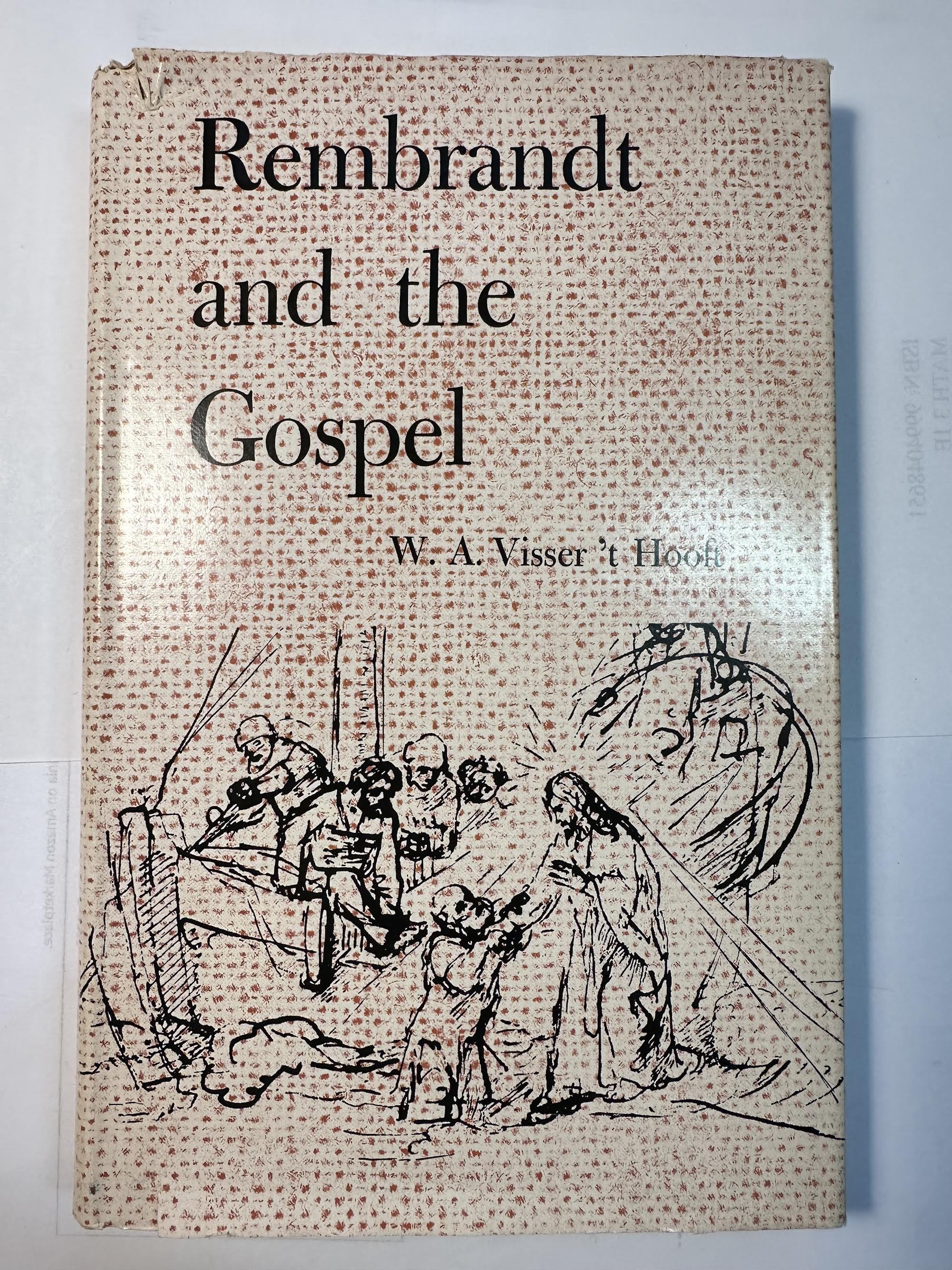 Rembrandt And The Gospel
