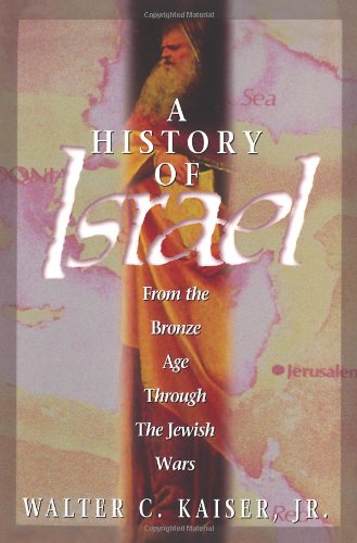 A History of Israel: From Bronze Age Through the Jewish Wars
