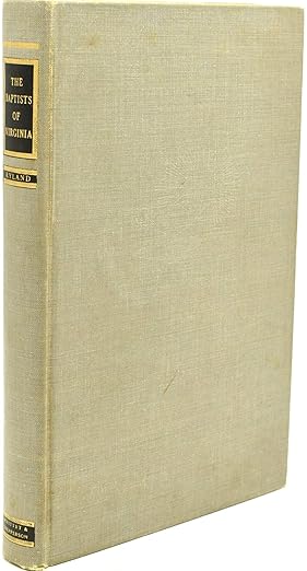 The Baptists of Virginia, 1699-1926