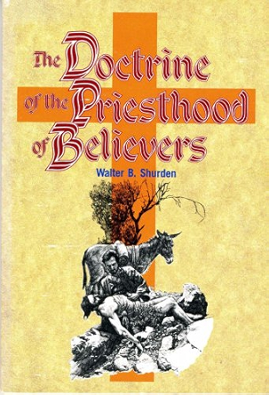 The Doctrine of the Priesthood of Believers