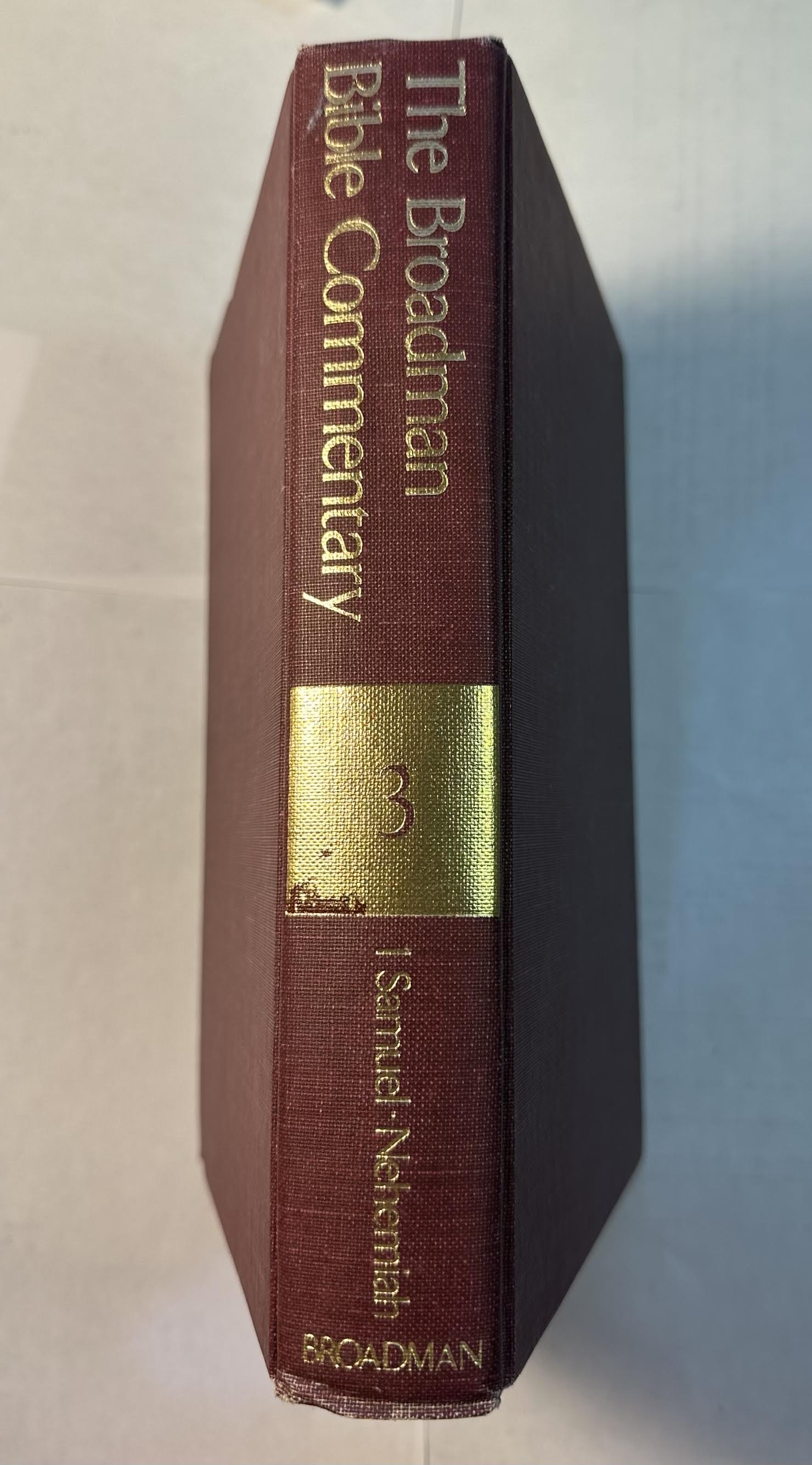 The Broadman Bible Commentary, Volume 3 (1 Samuel - Nehemiah)