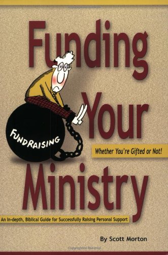 Funding Your Ministry: Whether You're Gifted or Not