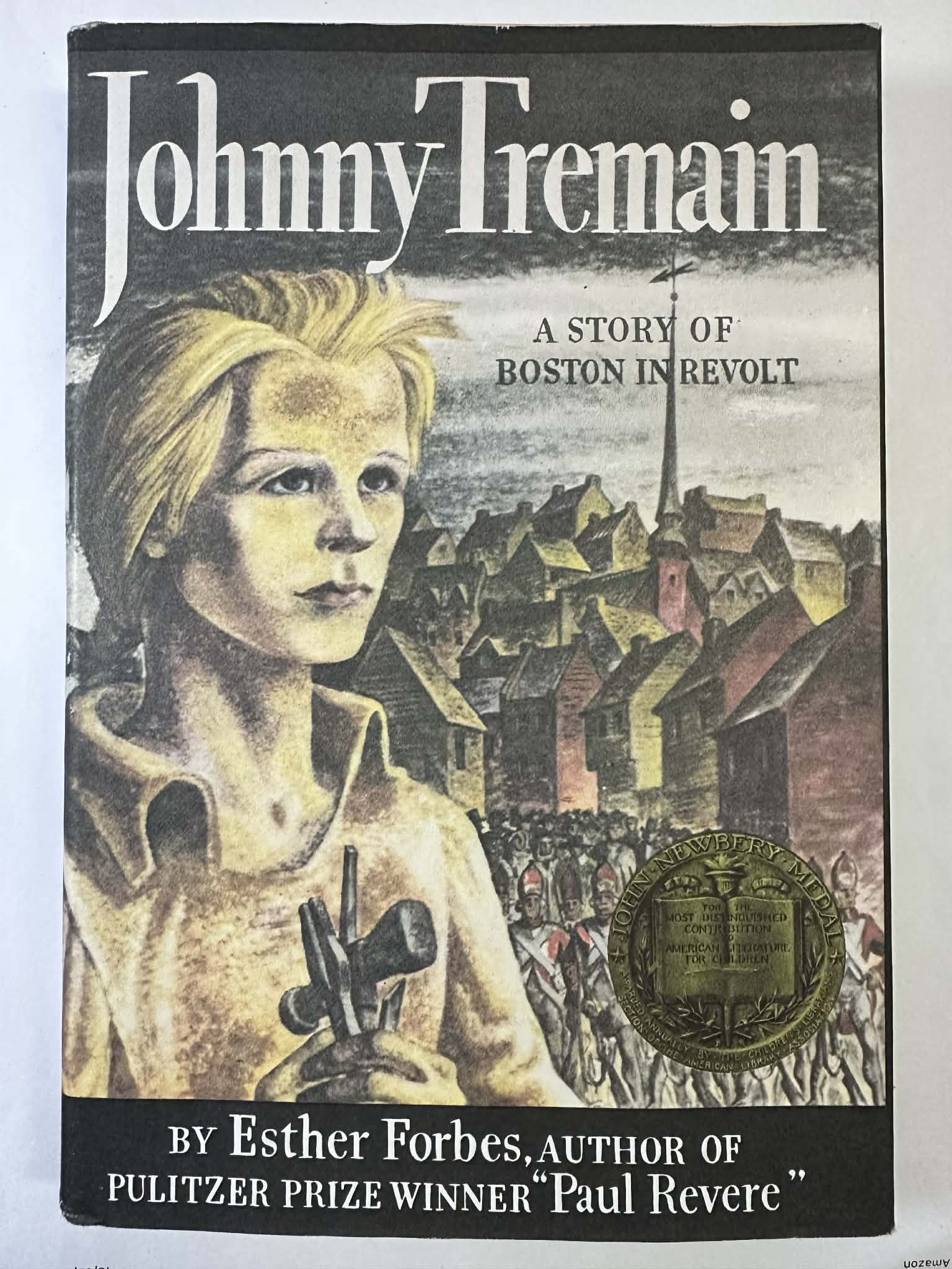 Johnny Tremain: A Story of Boston in Revolt