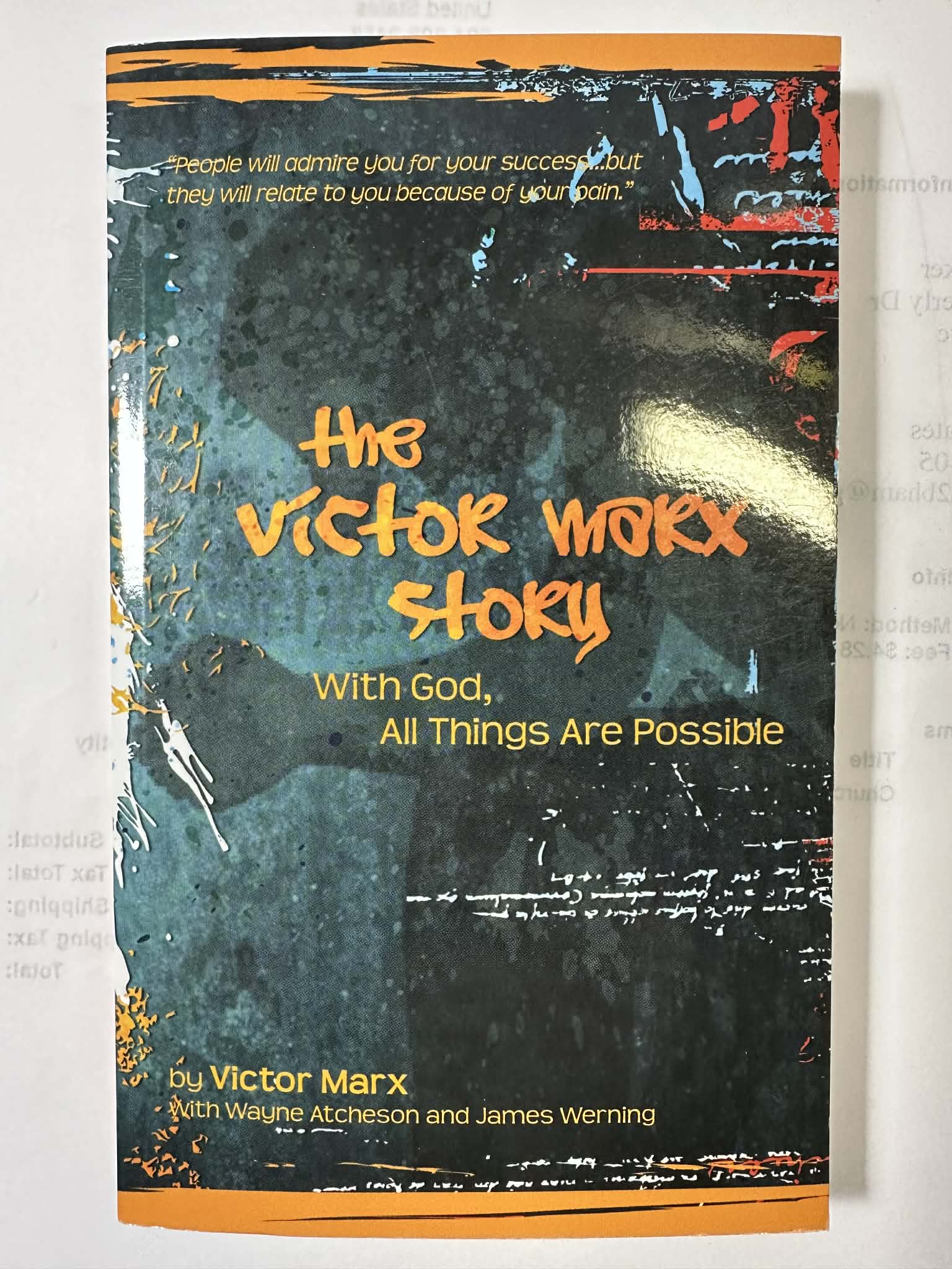 The Victor Marx Story: With God, All things are Possible