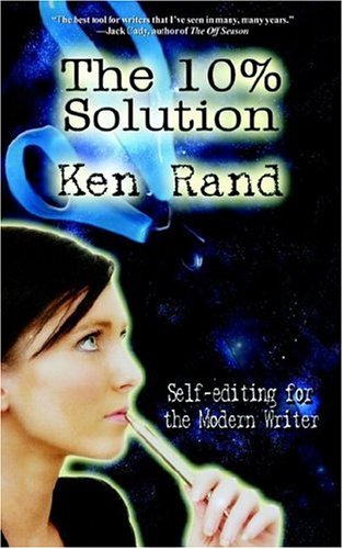 The 10% Solution: Self-editing for the Modern Writer