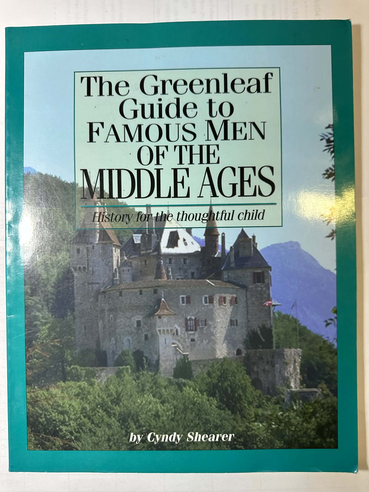 The Greenleaf Guide to Famous Men of the Middle Ages