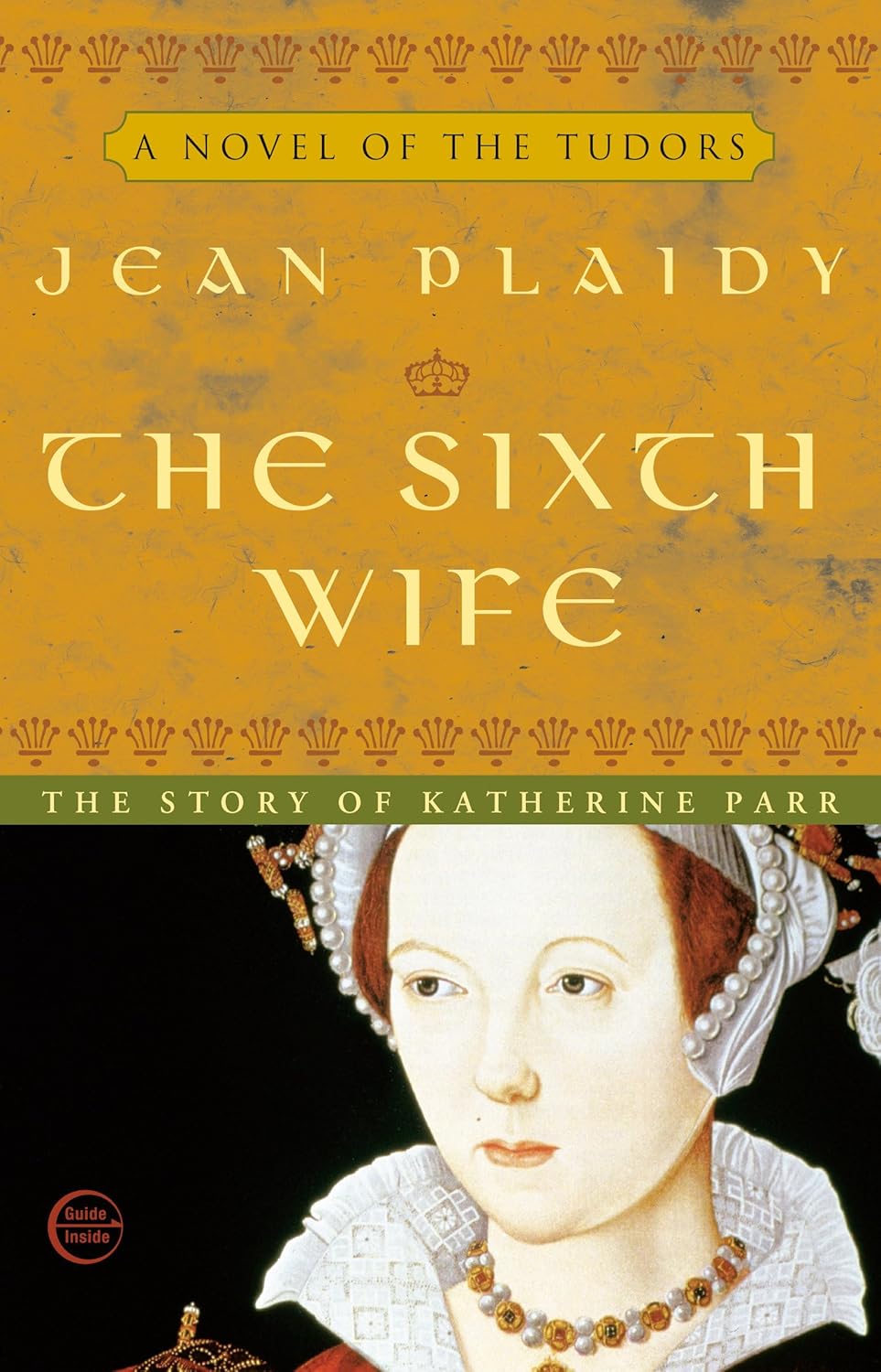 The Sixth Wife: The Wives of Henry VIII
