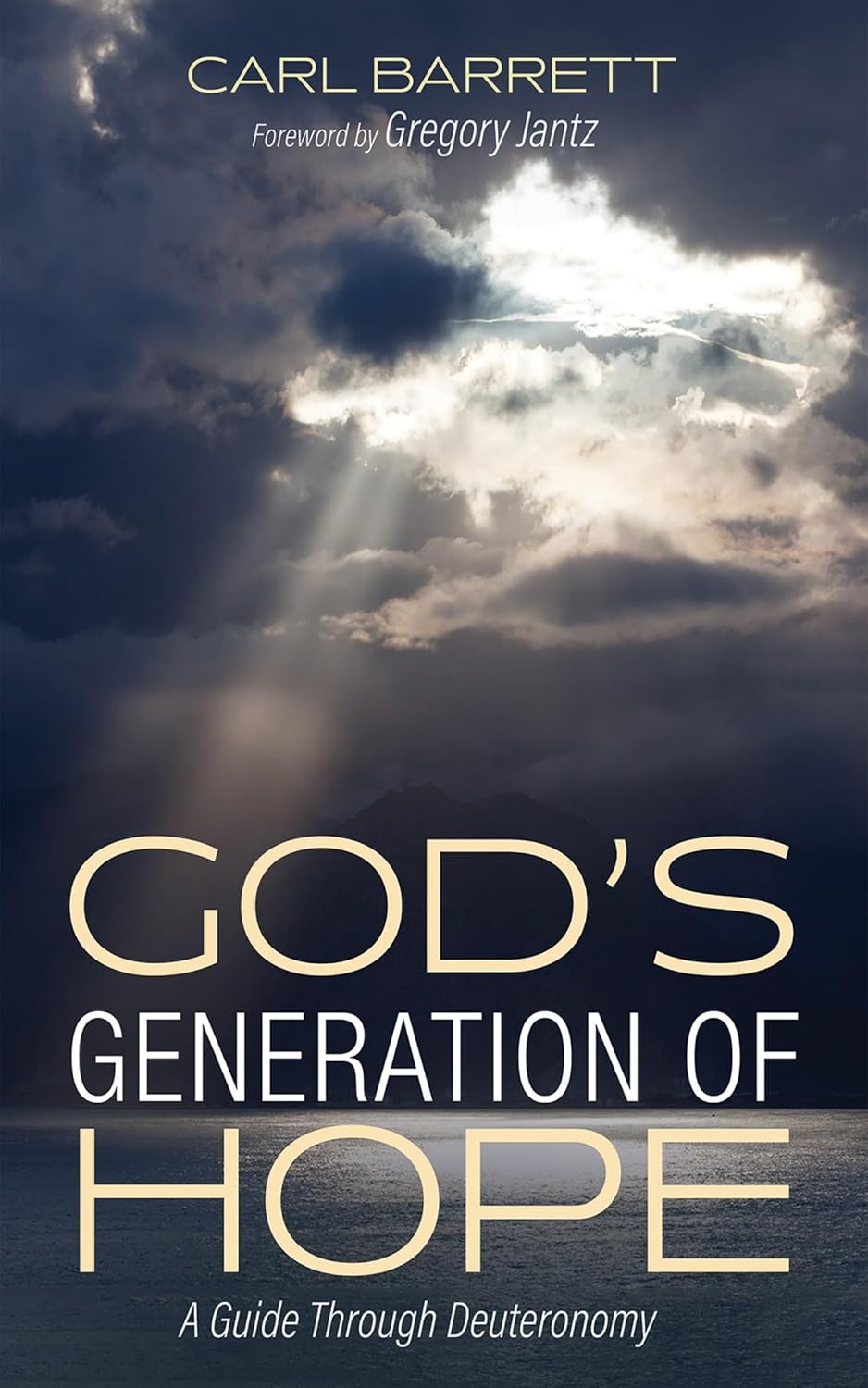 God's Generation of Hope: A Guide Through Deuteronomy (Monday Blues to Sunday Pews)