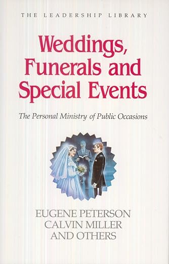 Weddings, funerals, & special events (Leadership library)