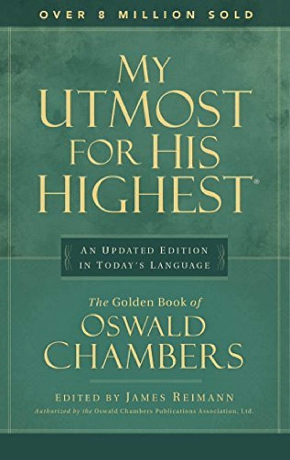 My Utmost for His Highest