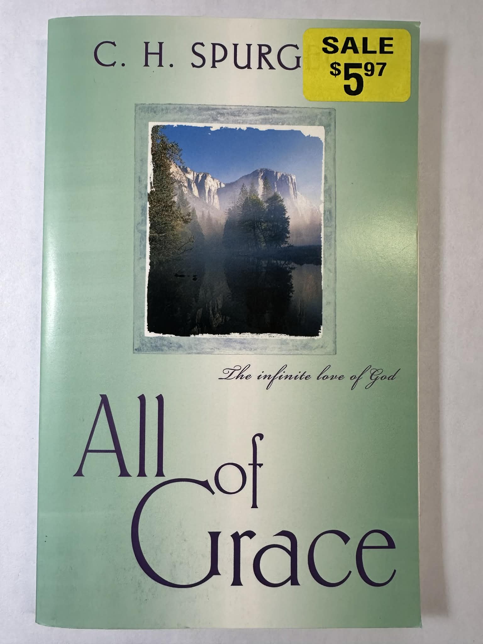 All of Grace: The Infinite Love of God