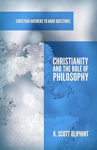 Christianity and the Role of Philosophy (Apologia)