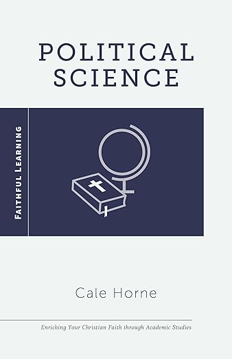 Political Science (Faithful Learning)