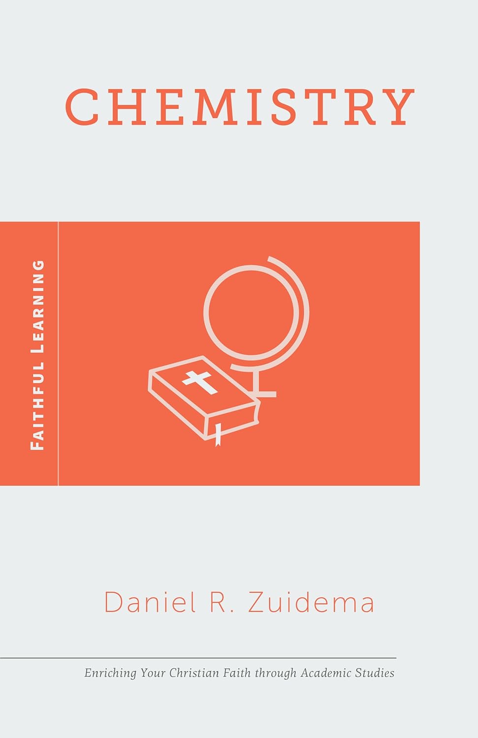 Chemistry (Faithful Learning)