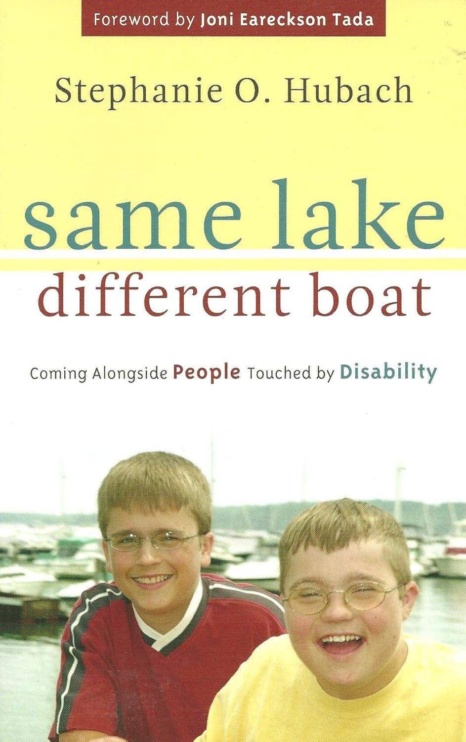 Same Lake, Different Boat: Coming Alongside People Touched by Disability