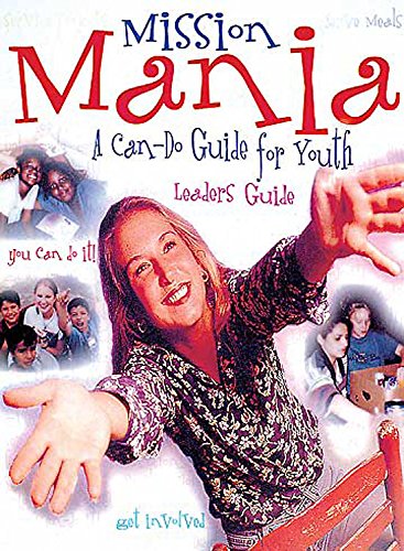 Misison Mania: A Can-Do Guide for Youth