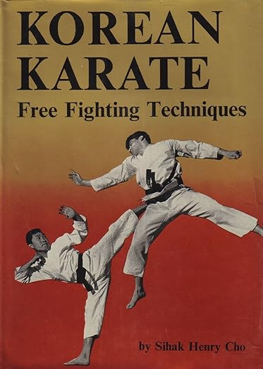 Korean Karate: Free Fighting Techniques