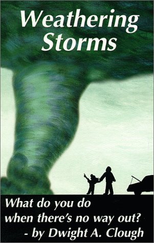 Weathering Storms: What Do You Do When There's No Way Out