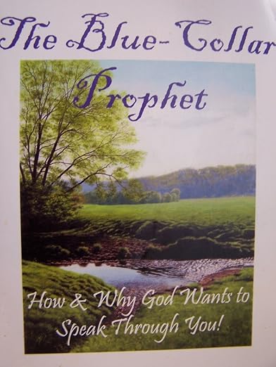 The Blue-collar Prophet