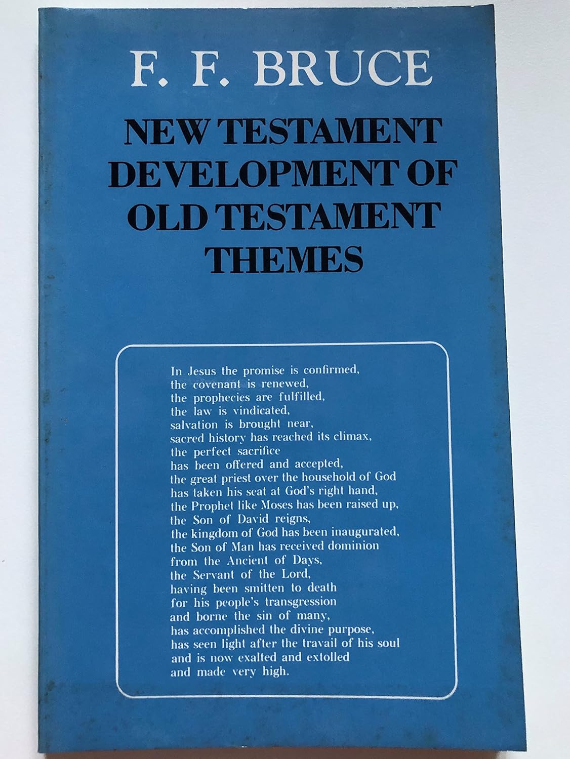 The New Testament Development of Old Testament Themes