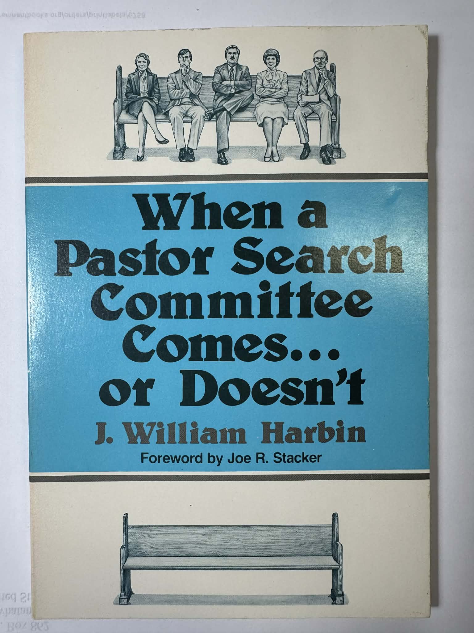 When a Pastor Search Committee Comes . or Doesn't