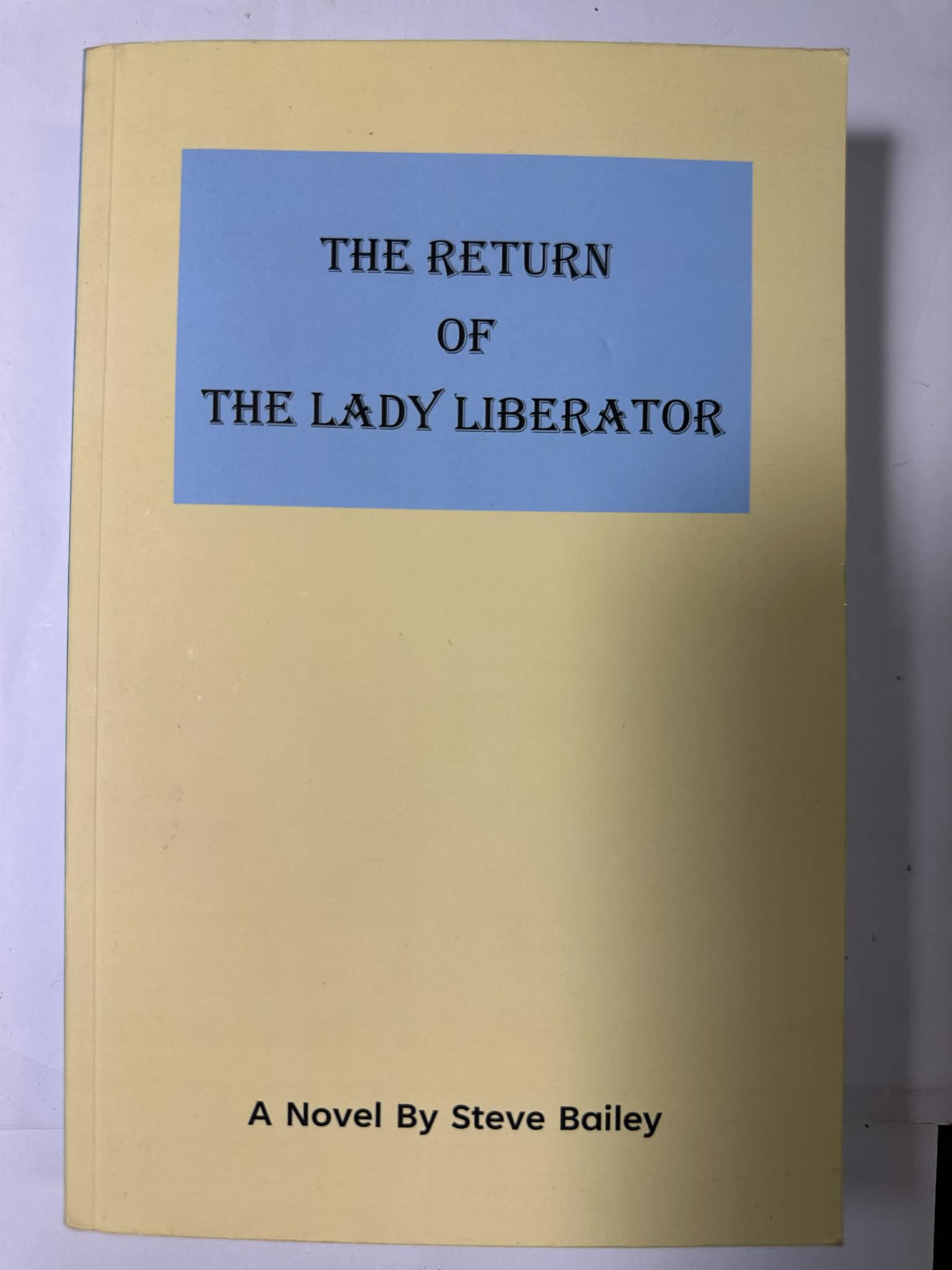 The Return of the Lady Liberator