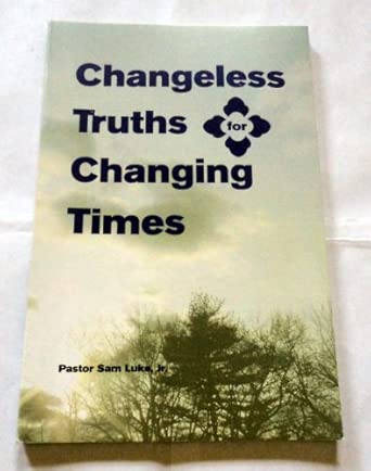 Changeless Truths for Changing Times