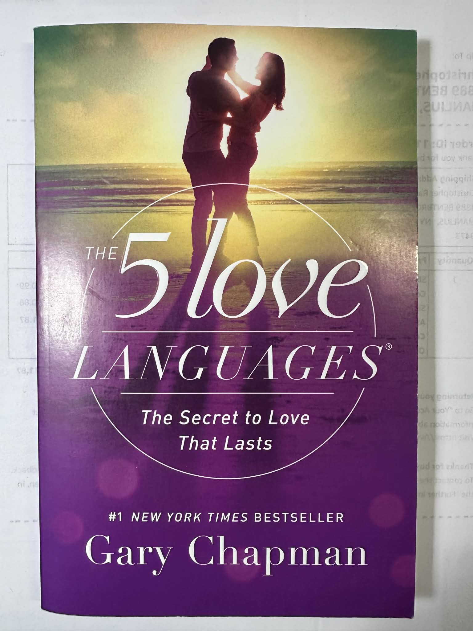 The 5 Love Languages: The Secret to Love that Lasts