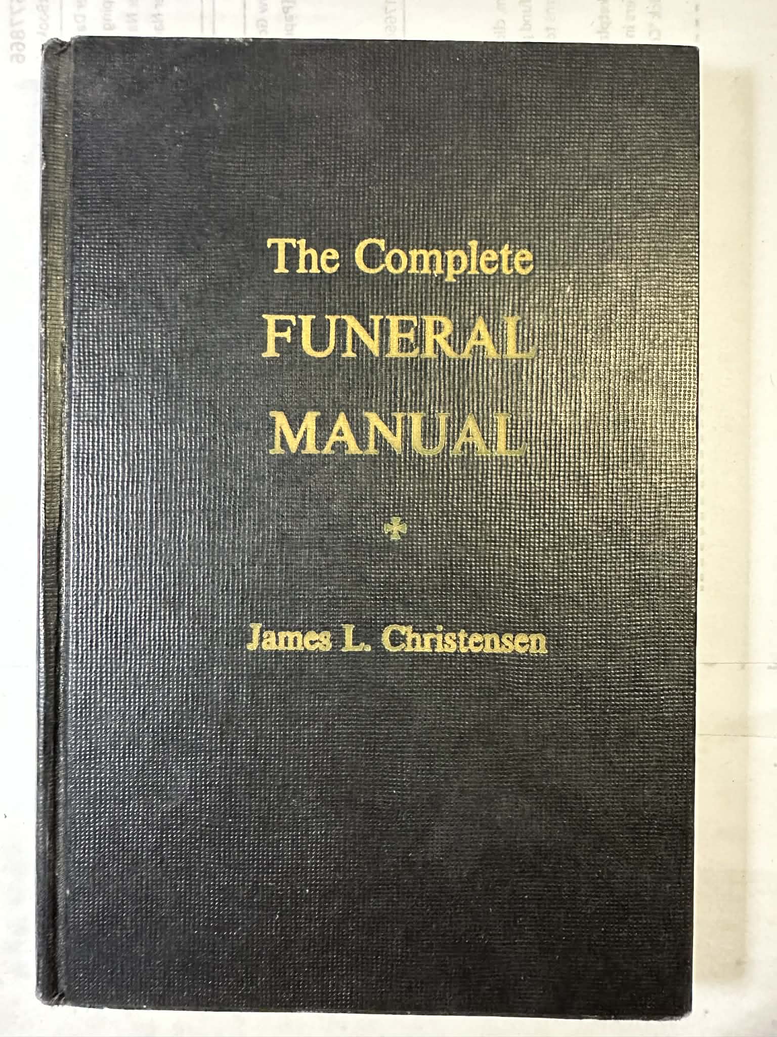 The Complete Funeral Manual: