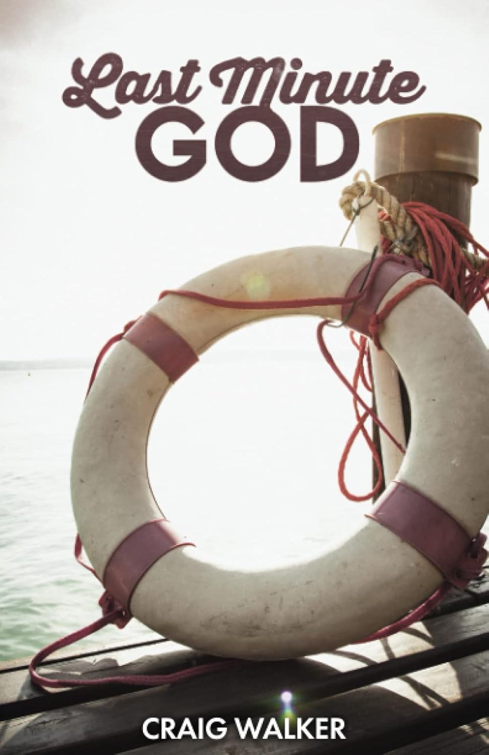 Last Minute God